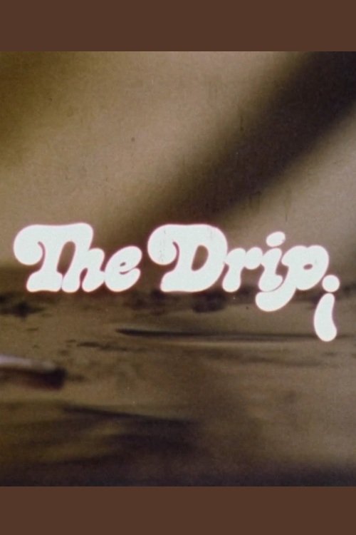Постер The Drip